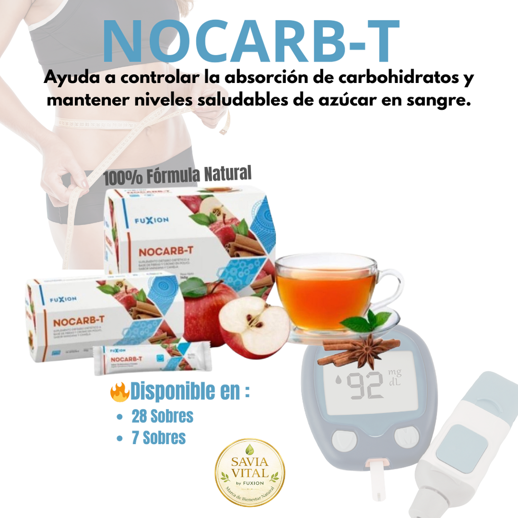 NOCARB-T DE FUXION (Regula el azúcar en sangre y ayuda a controlar el peso)